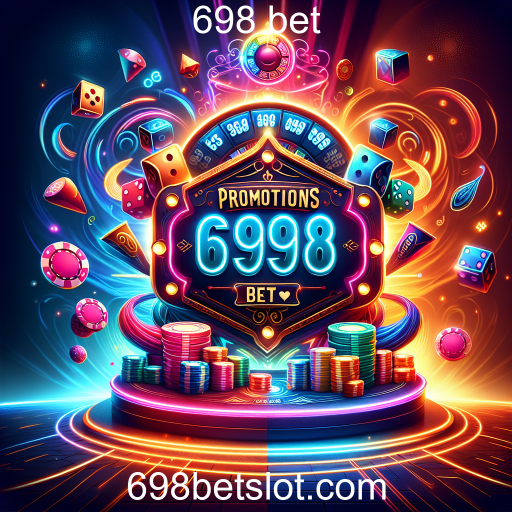 Explorando as Promoções no 698 bet: Como Maximizar Sua Experiência de Jogo